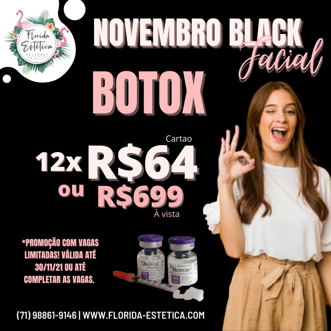Novembro Black - Black Friday promoção Botox Salvador
